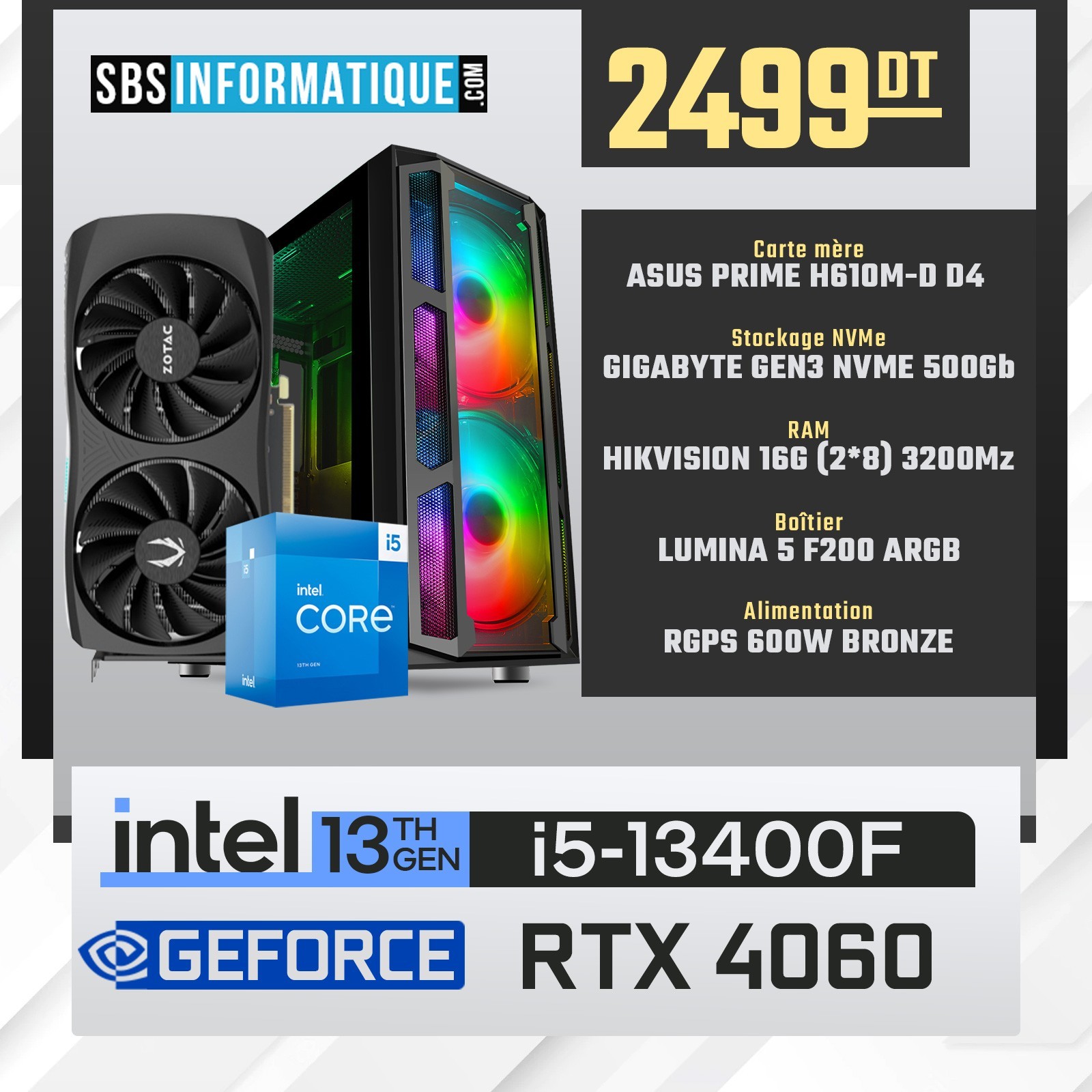PC Gamer - Intel I5-13400F - RTX 4060 - 16G - NVME 500GB - V2 - Tunisie