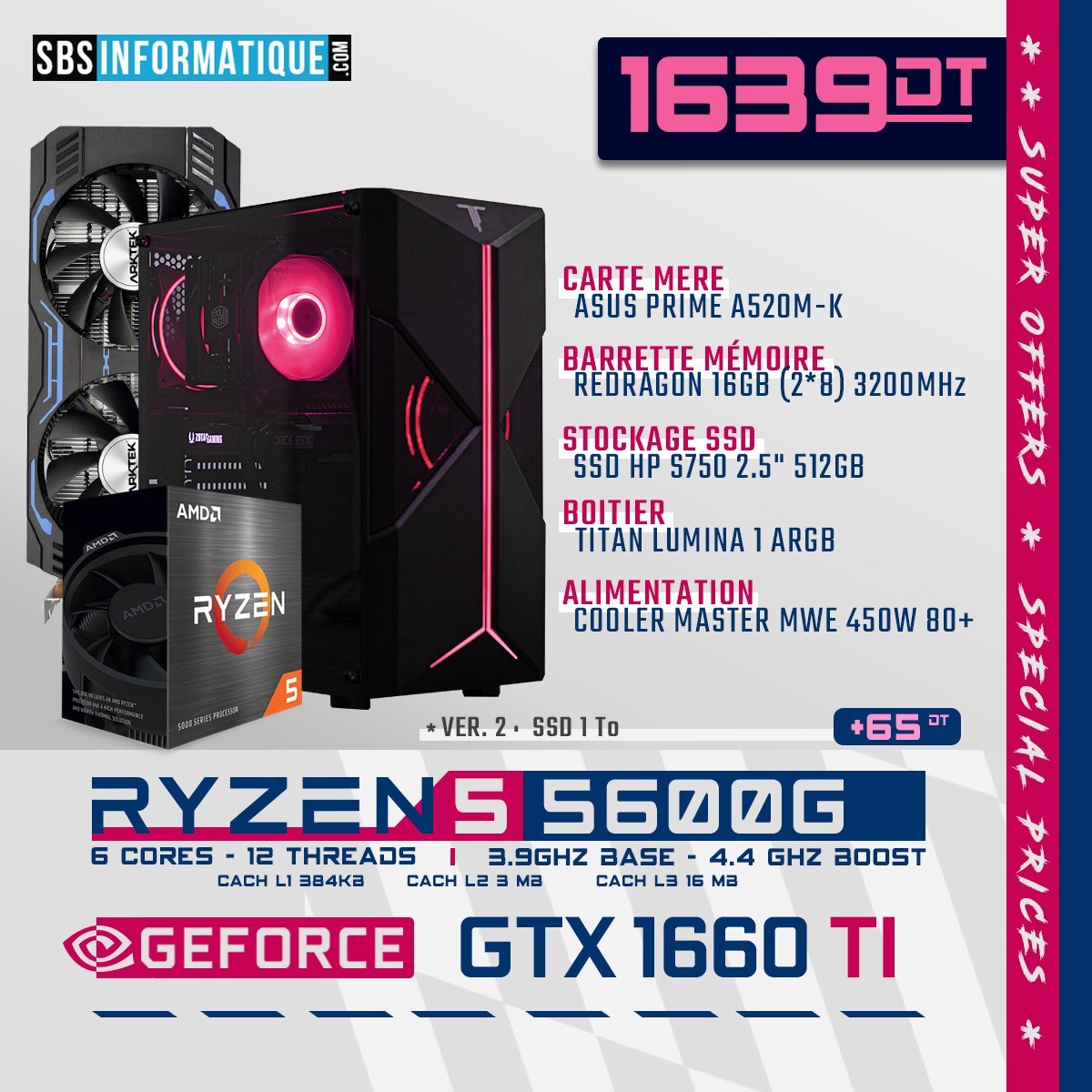 Setup Gamer Special Pc De Bureau Gaming / Ryzen 5 3600 / GTX 1650 4G 16 Go Avec Ecran Redragon 215 Full Hd 100 Hz
