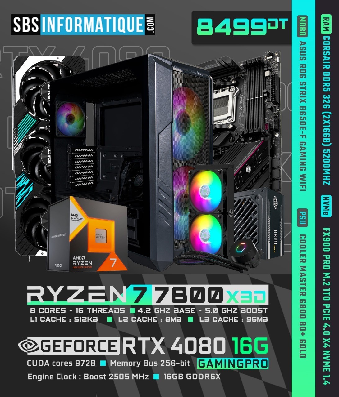 Pc Gamer - Ryzen 7 7800X3D - RTX 4080 - 32Go - 1To - Tunisie