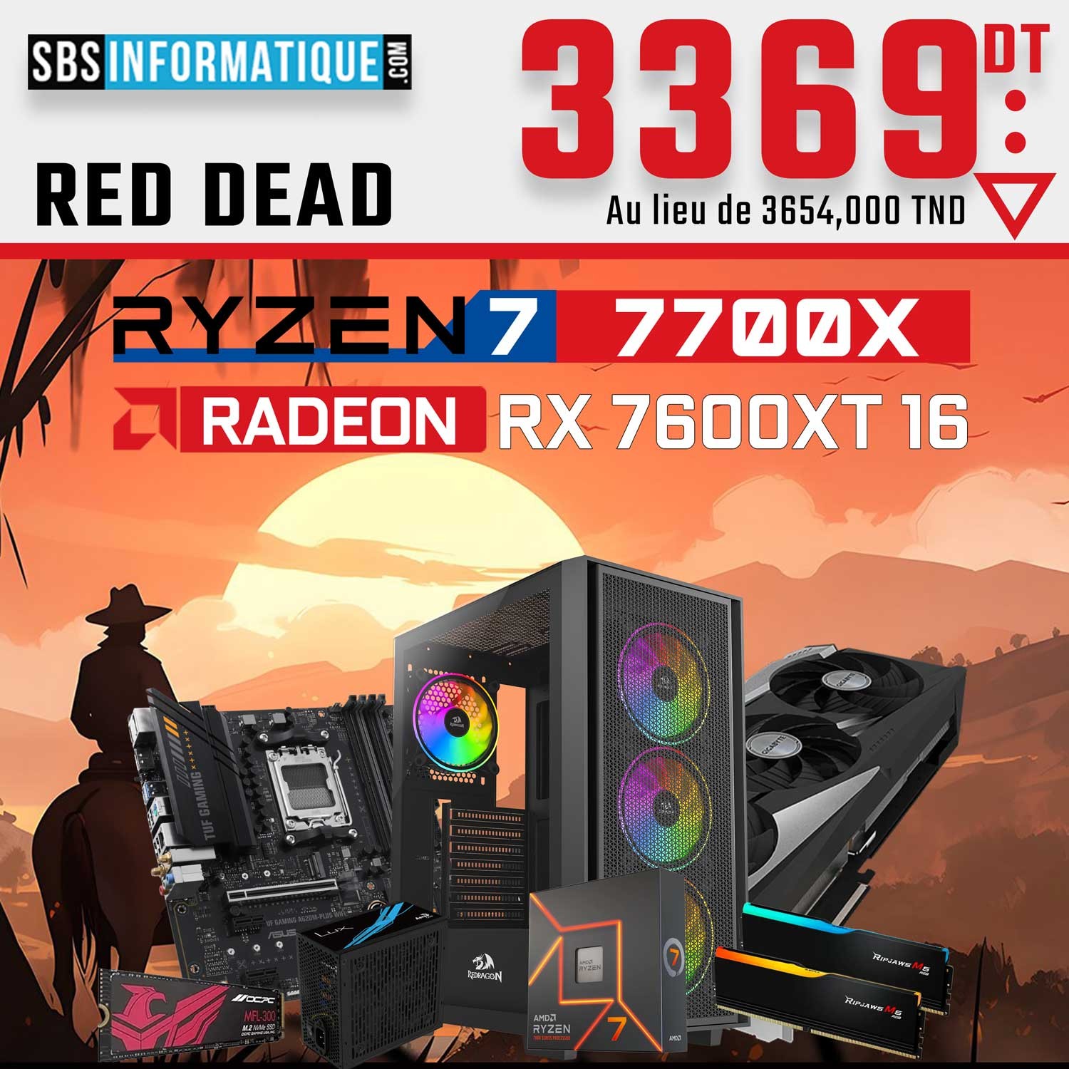PC GAMER RED DEAD - Ryzen 7 7700X - RX 7600XT 16G - 32Go - 512Gb