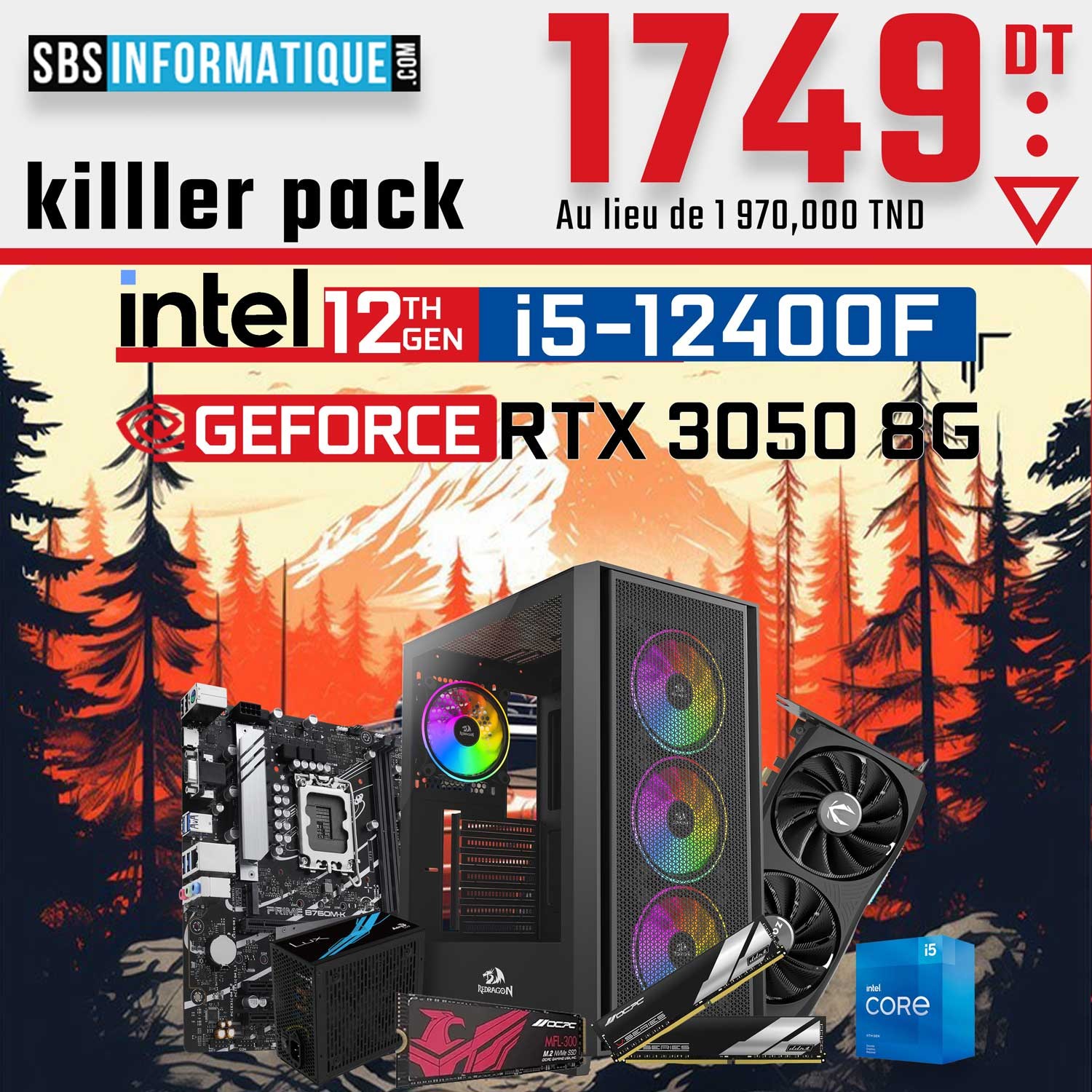 PC Gamer KILLER - i5-12400F - RTX 3050 8Go - 16Gb - 512 Gb - BLACK