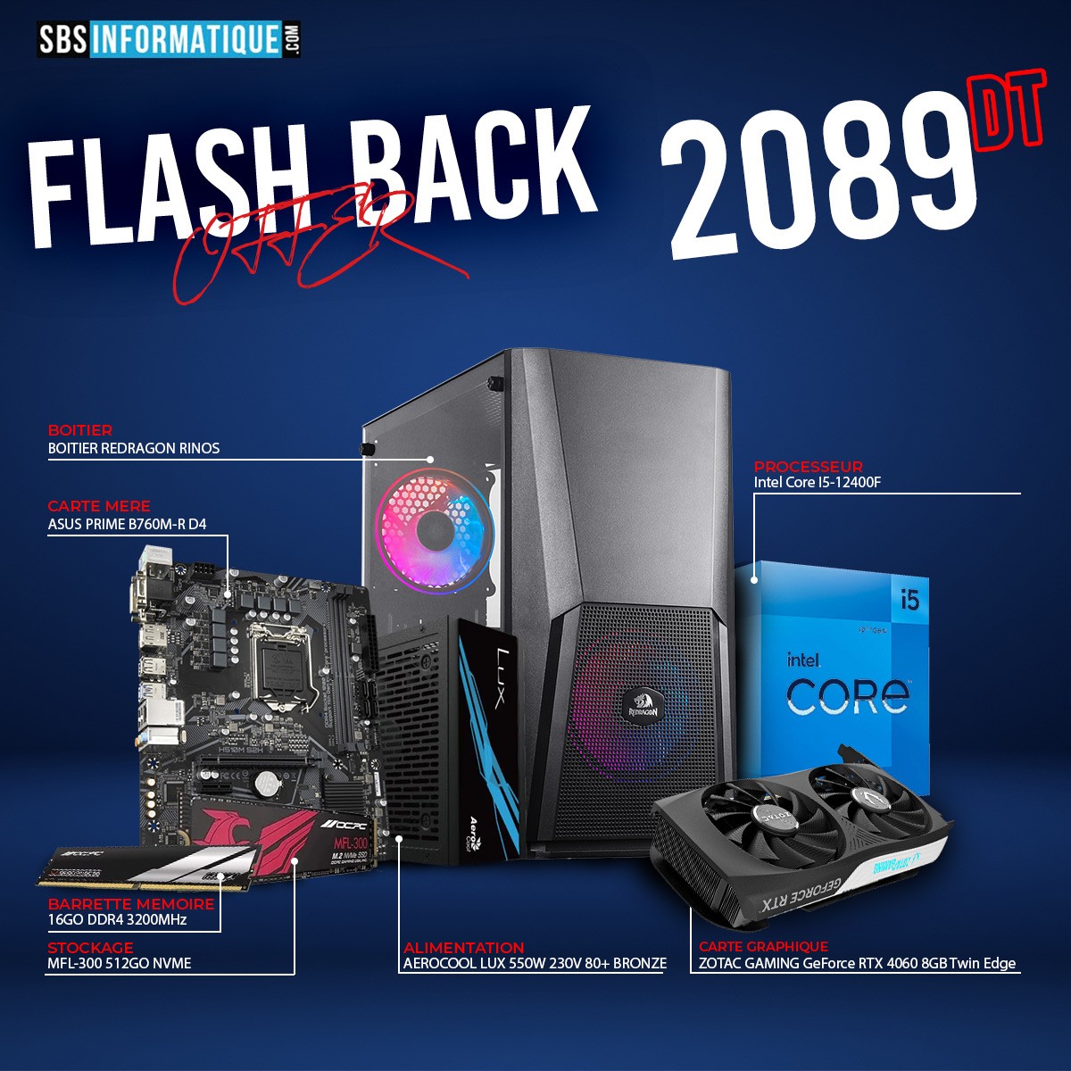 PC Gamer Budget Beast -I5 12400F-RTX 4060-16Go-512Go