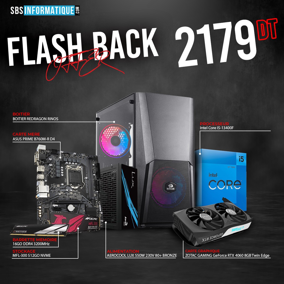PC Gamer Budget Beast -I5-13400F-RTX 4060-16Go-512Go PC Gamer Budget Beast -I5-13400F-RTX 4060-16Go-512Go