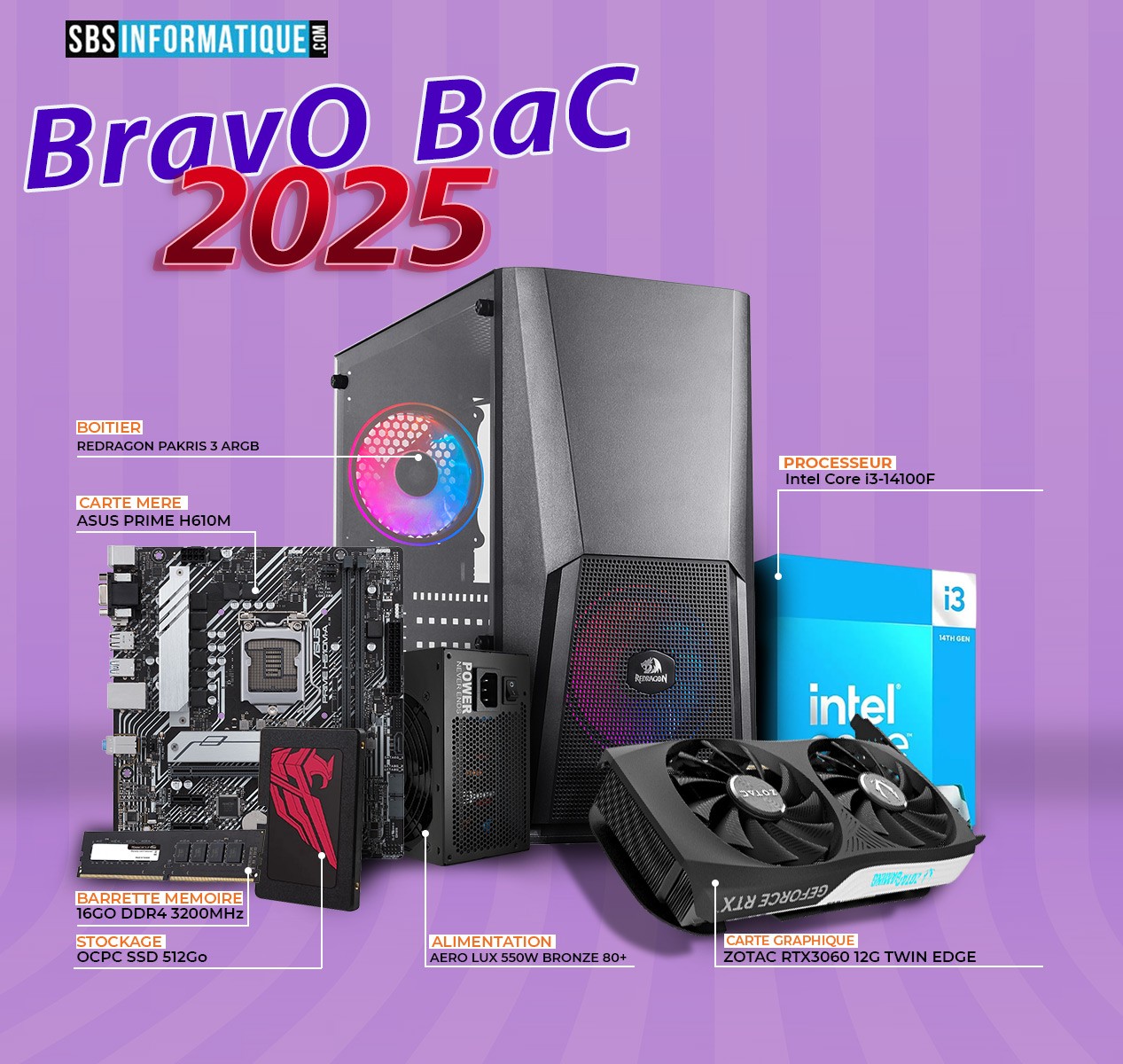 PC GAMER BARVO - INTEL I3 14100F - RTX 3060 - 16Go - 512Gb