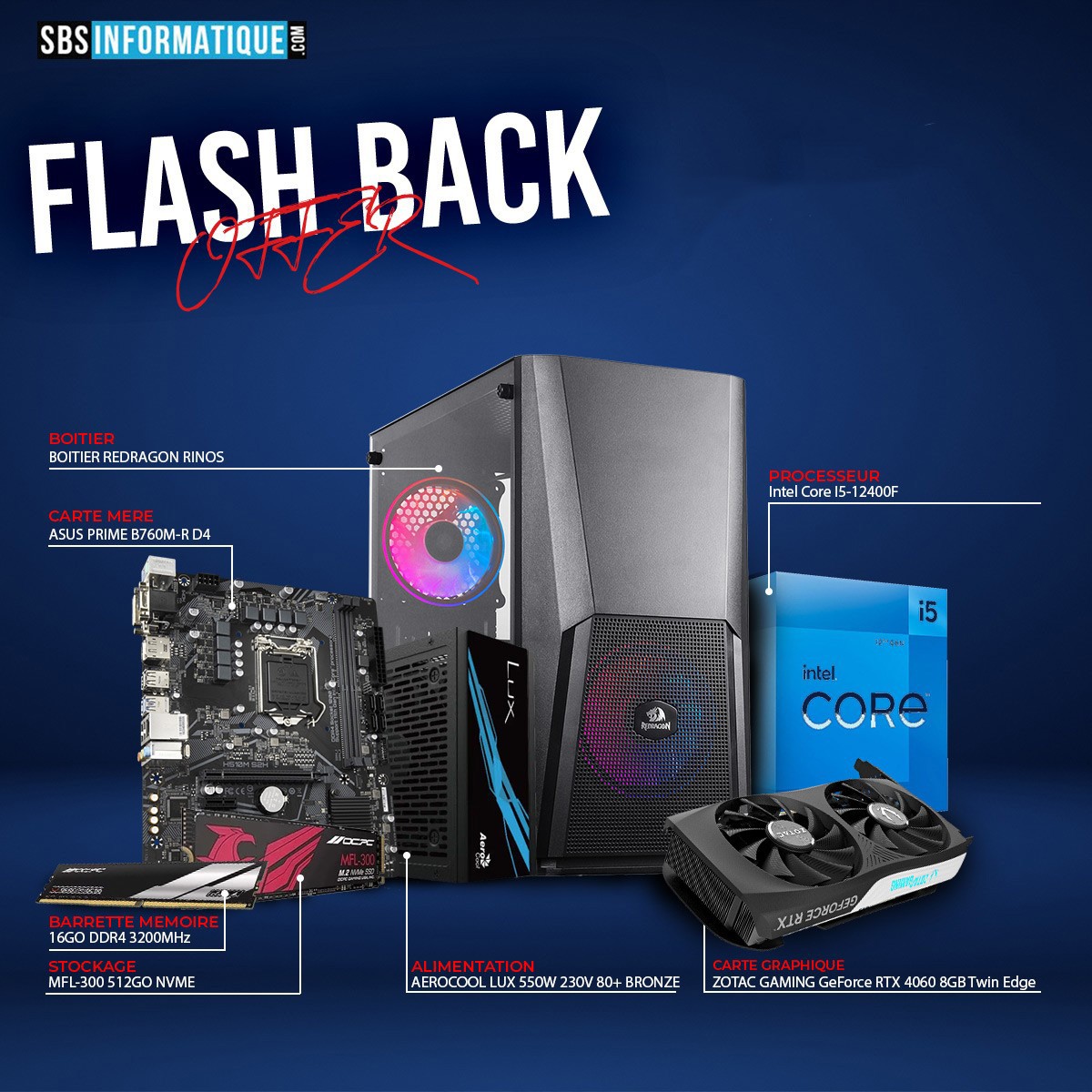 PC Gamer Budget Beast -I5 12400F-RTX 4060-16Go-512Go