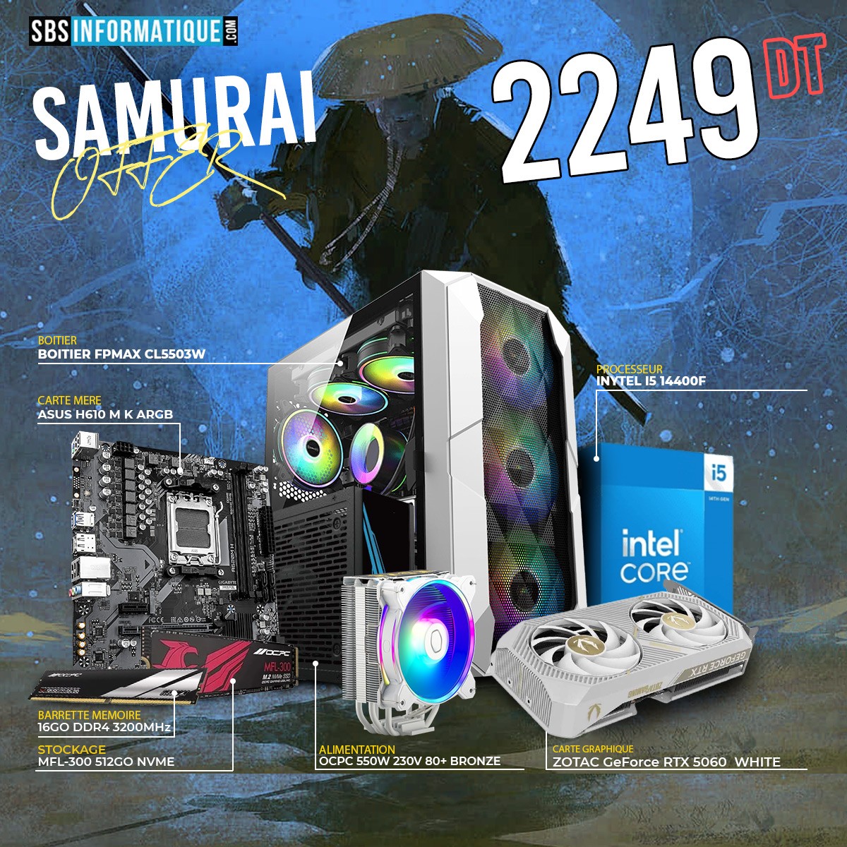 PC GAMER SAMURAI - INTEL I5 14400F - RTX 5060 8G - 16Go - 512Go
