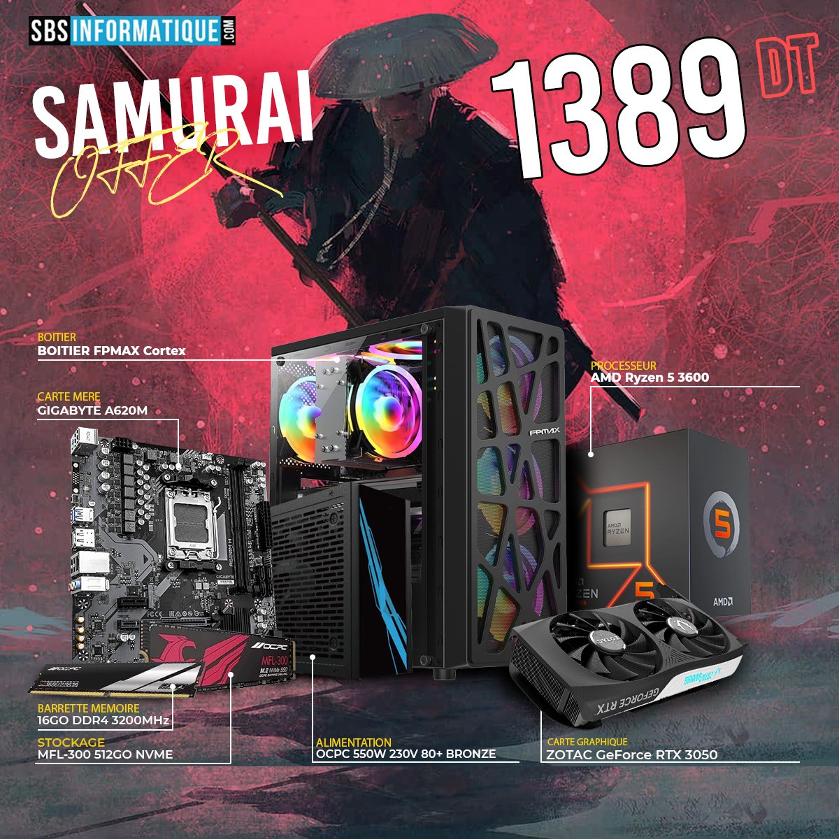 PC GAMER SAMURAI - RYZEN 5 3600 - RTX 3050 6G - 16Go - 512Go
