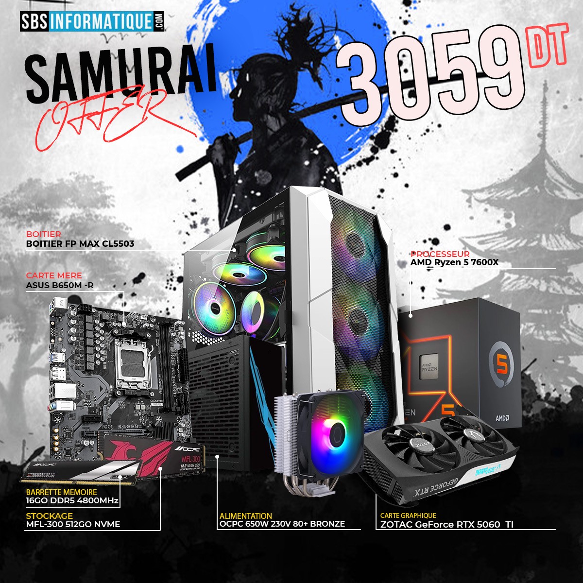 PC GAMER SAMURAI v2 PACK - RYZEN 5 7600X - RTX 5060 TI - 16Go - 512Go