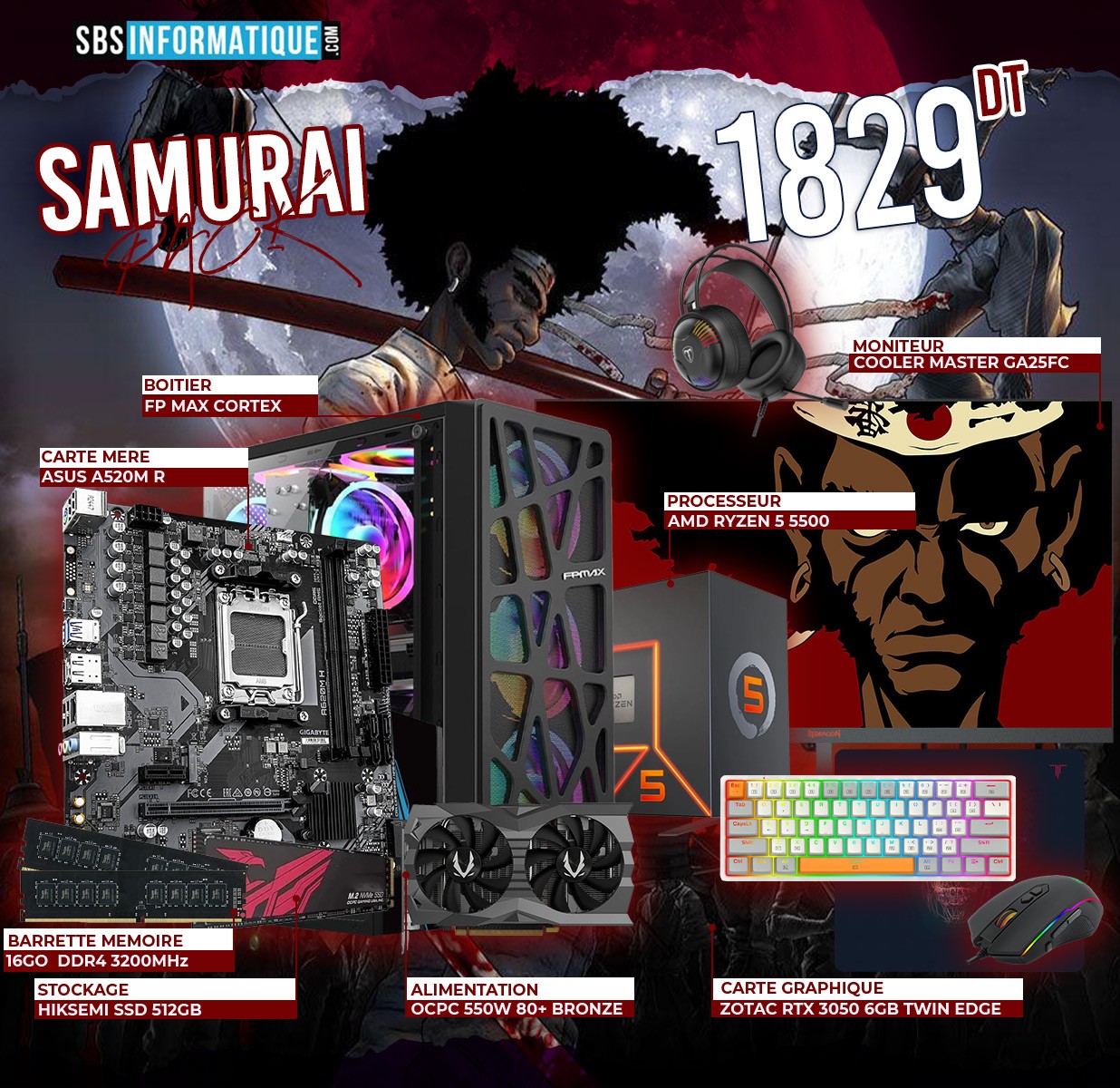 PC Gamer SAMURAI PACK - Ryzen 5 5500 - RTX 3050 6Go - 16Gb - 512 Gb - BLACK - 1 829,000 TND