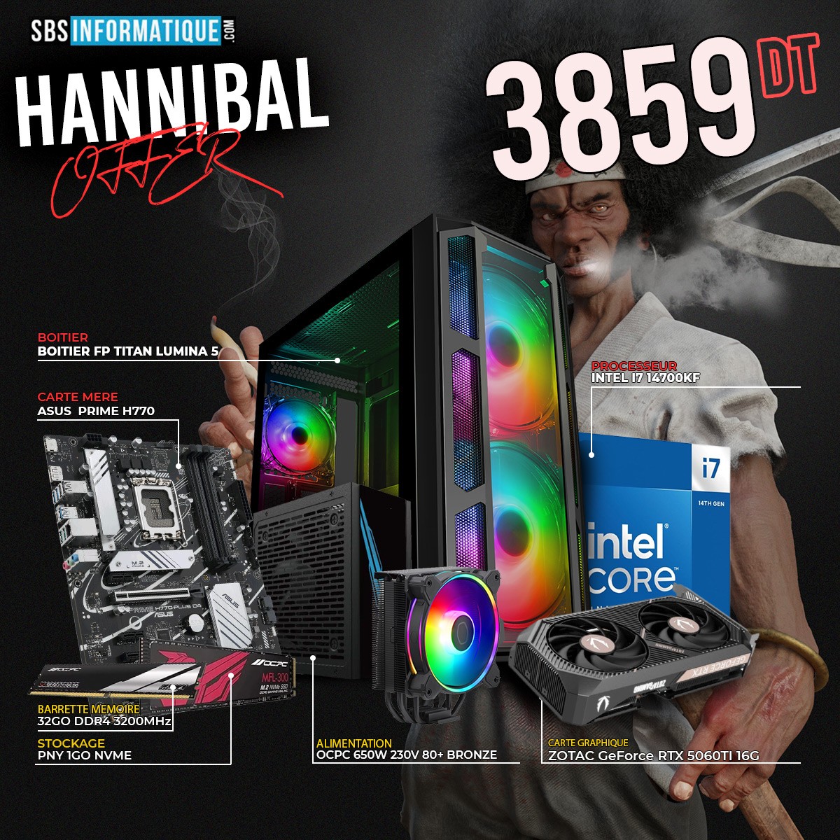 PC Gamer HANNIBAL - i7-14700KF - RTX 5060 TI 16Go - 32Gb - 1 Tb