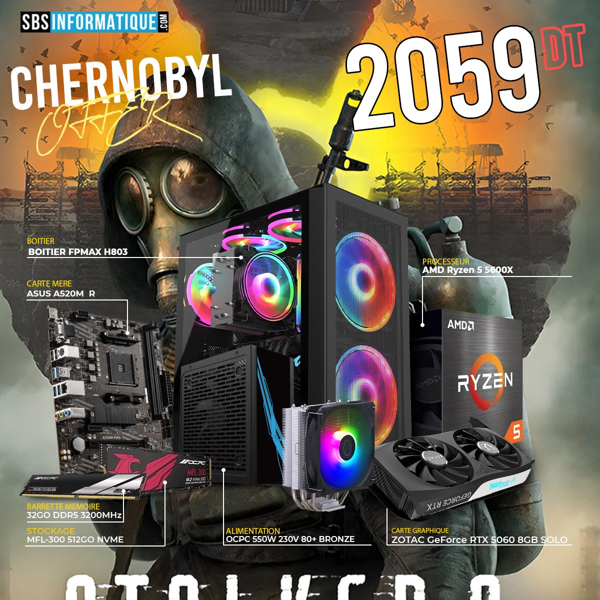 PC GAMER CHERNOBYL - Ryzen 5 5600X - RTX 5060 8G - 32Go - 512Go