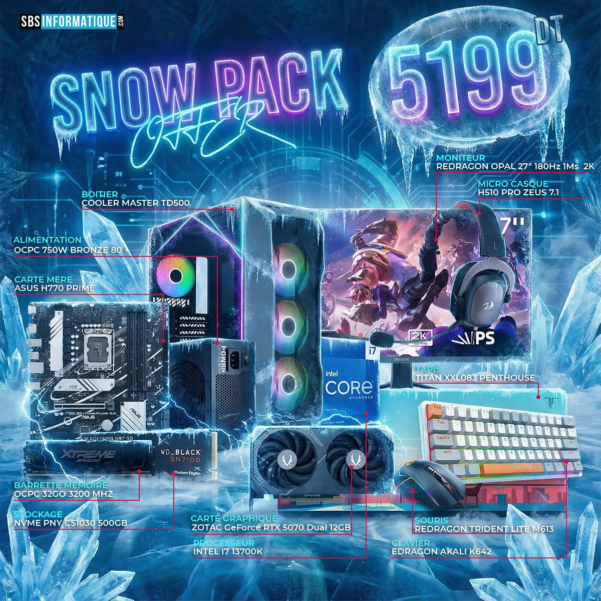 PC GAMER SNOW PACK - INTEL I7 13700F - RTX 5070 12G - 32Go - 512Go - 5 199,000&nbsp;TND