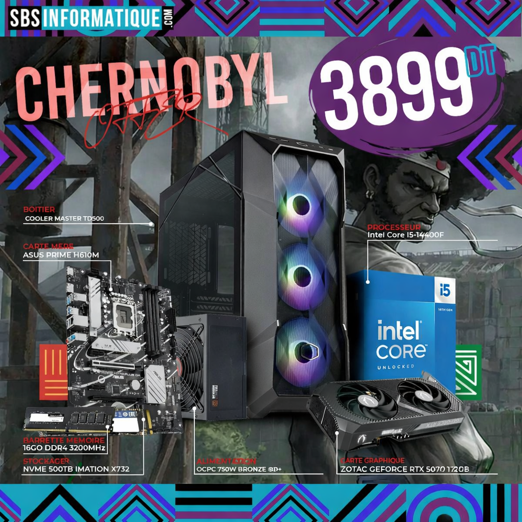 PC GAMER Chernobyl - INTEL I5 14400F - RTX 5070 - 16Go - 512Go