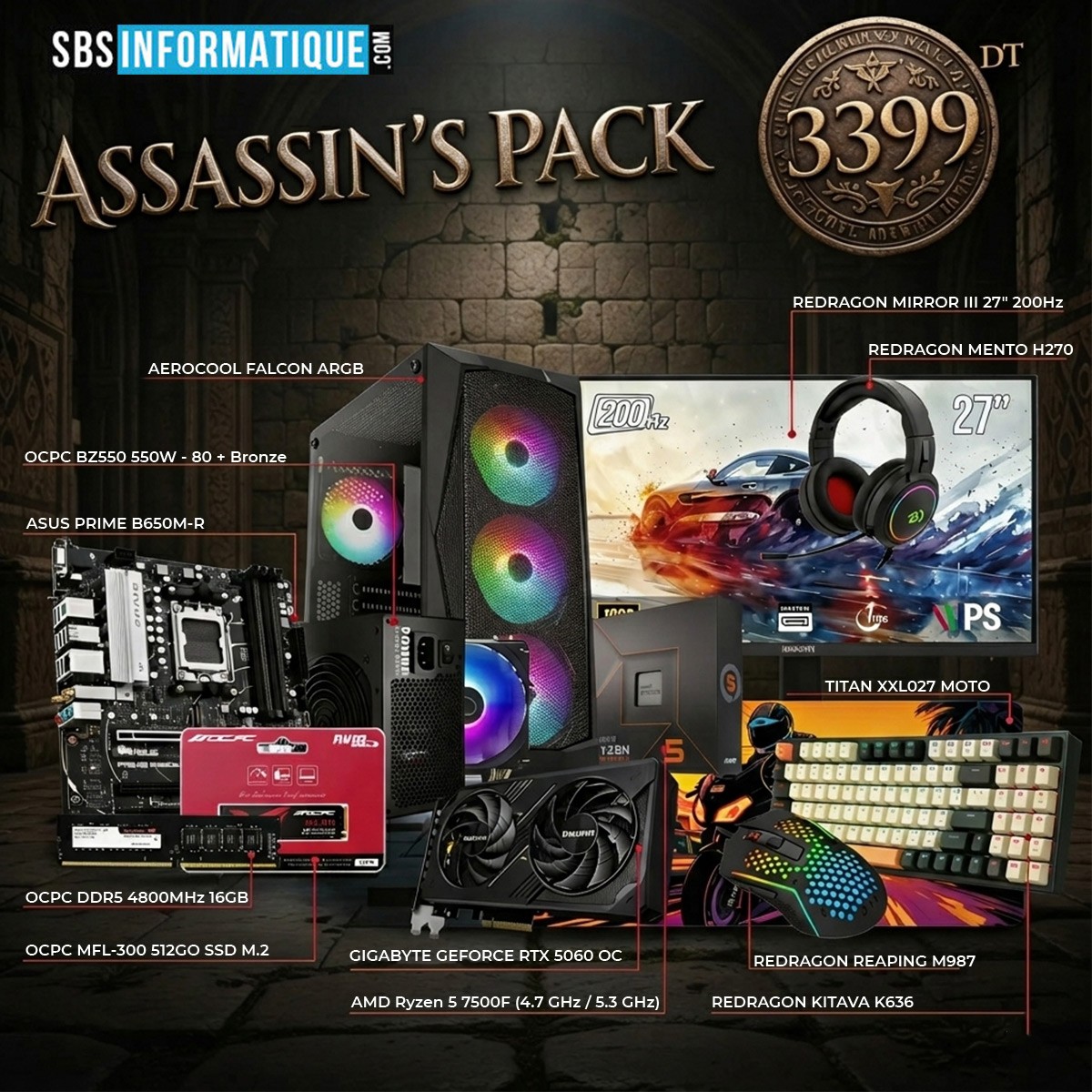 PC GAMER ASSASSIN'S PACK - Ryzen 5 7500F - RTX 5060 8G - 16Go - 512Go