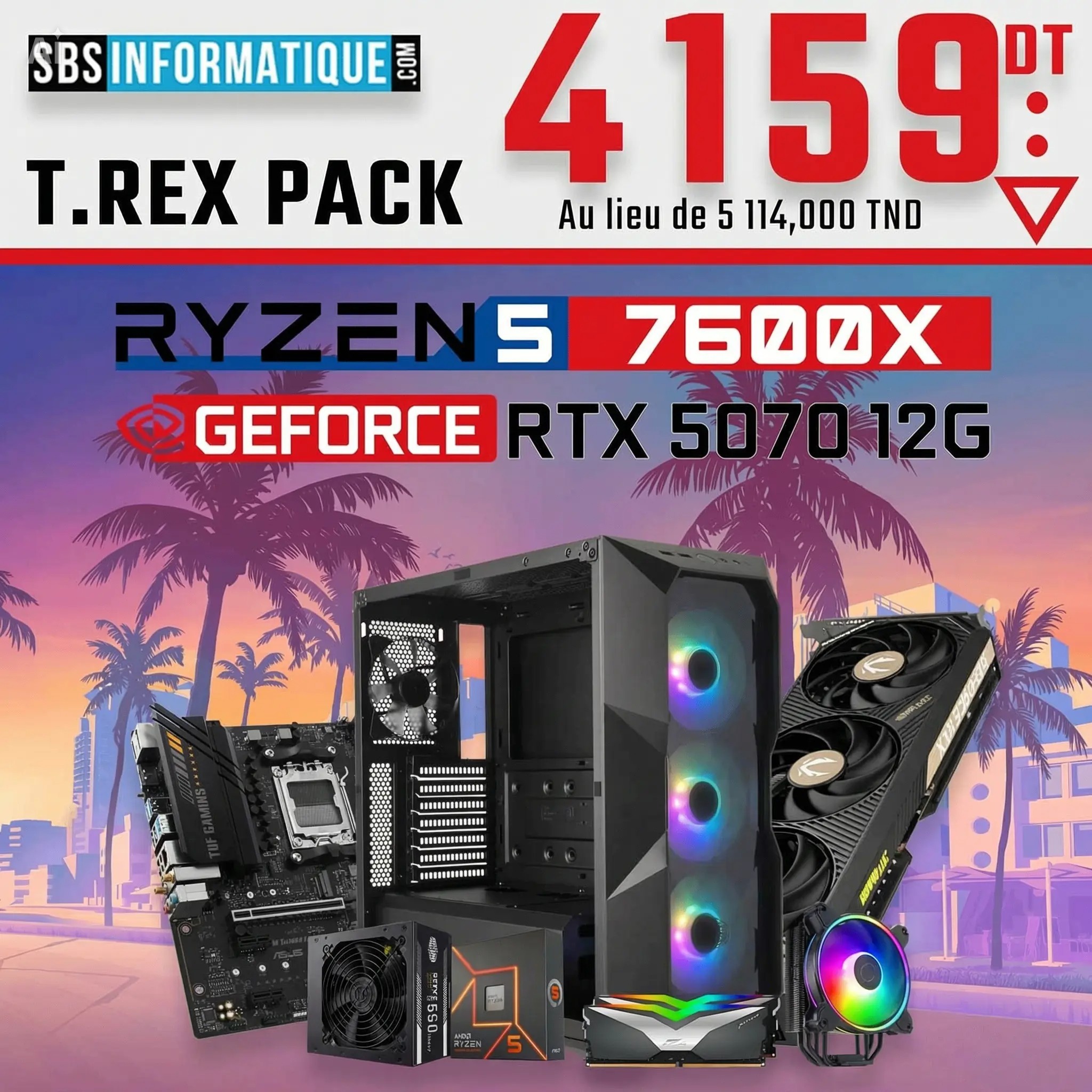 PC Gamer T.REX - RYZEN 5 7600X - RTX 5070 - 16Go - 512Go