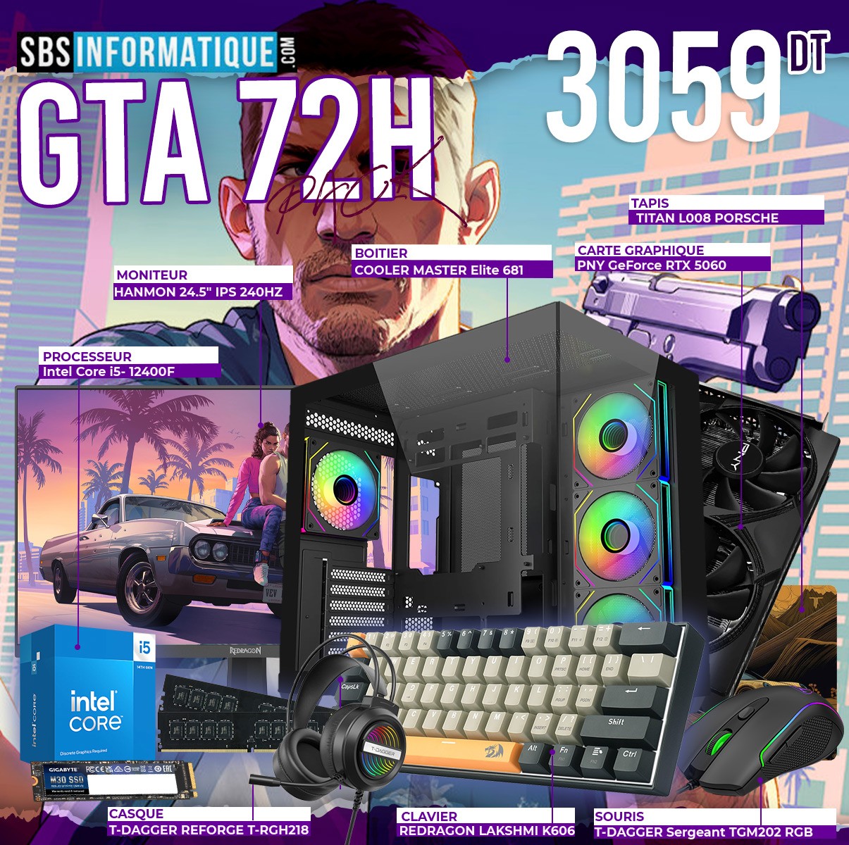 PC GAMER GTA PACK - INTEL I5 12400F - RTX 5060 8G - 16Go - 1TB